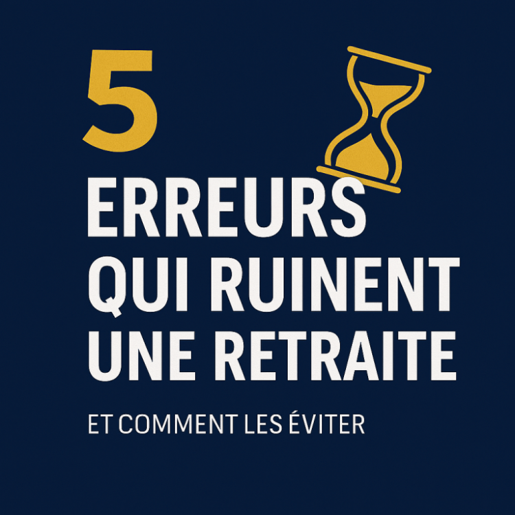 Préparer sa retraite : Les 5 erreurs à&nbsp;éviter